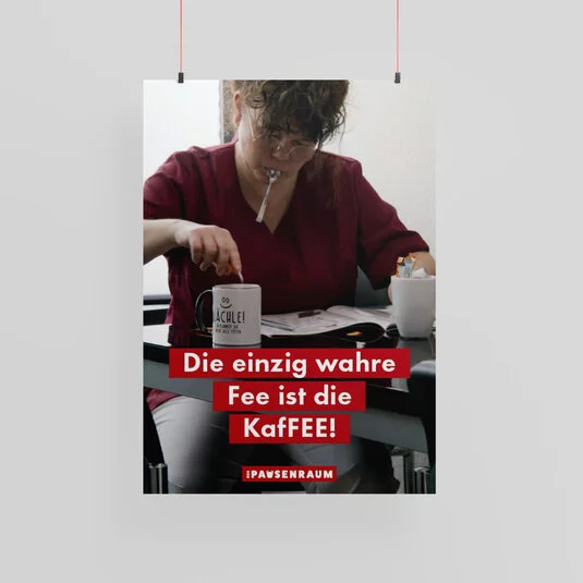 Pausenraum Plakat: "Kaffee"